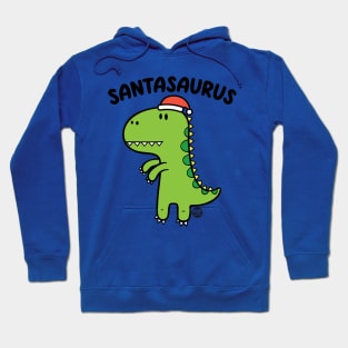 SANTASAURUS Hoodie